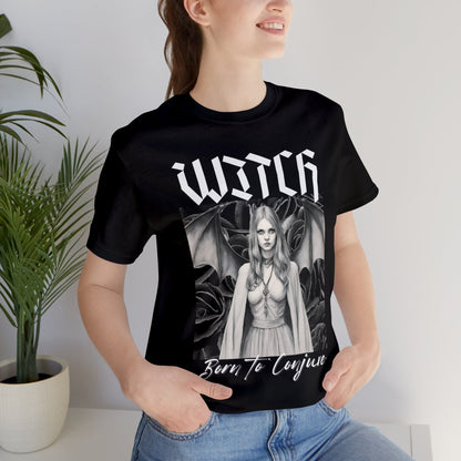 WITCH BORN TO CONJOUR T-SHIRT