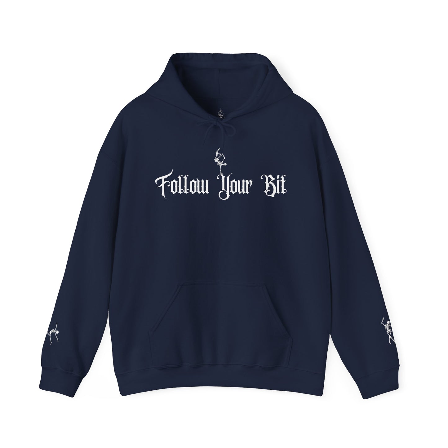 FOLLOW YOUR BIT HOODIE